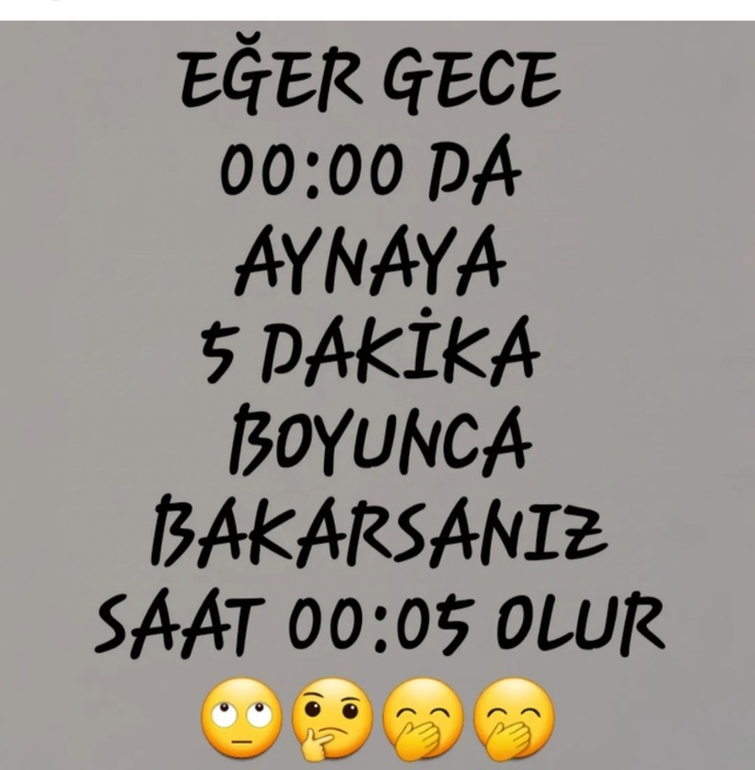 Saat yaklaşıyor deneyin şaşıracaksınız 🤭 önemli bilgidir🤭🤭🤭🤭bi teşekkür alır mıyım?