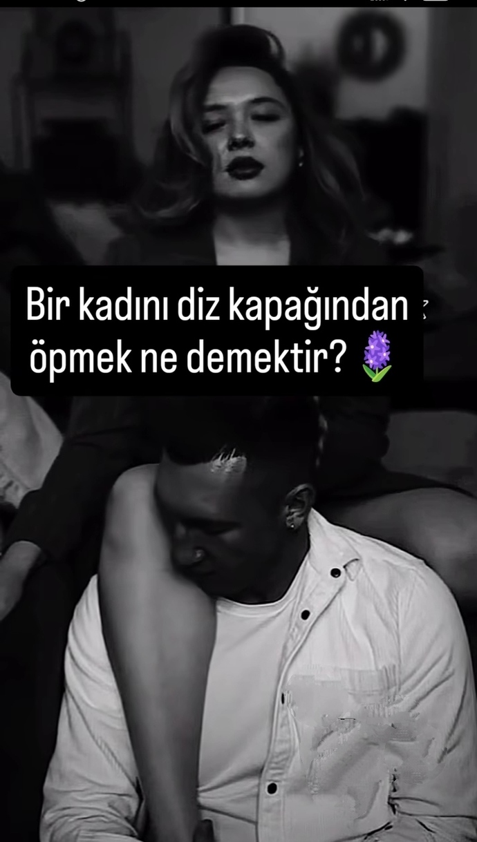 Bir kadın neden diz kapağından öpülür?