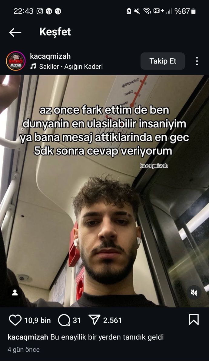 Ne kadar ulaşılabilir birisiniz😅?