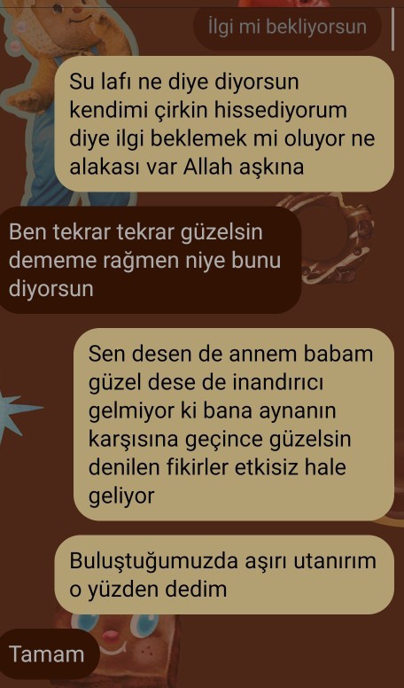 Dış görünüşimum yüzünden buluşmak istemedim böyle tepki gösterdi sevgilim haklı mı?