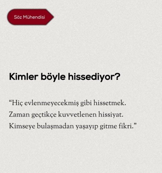 Hiç evlenmeyecek gibi hissediyor musunuz?