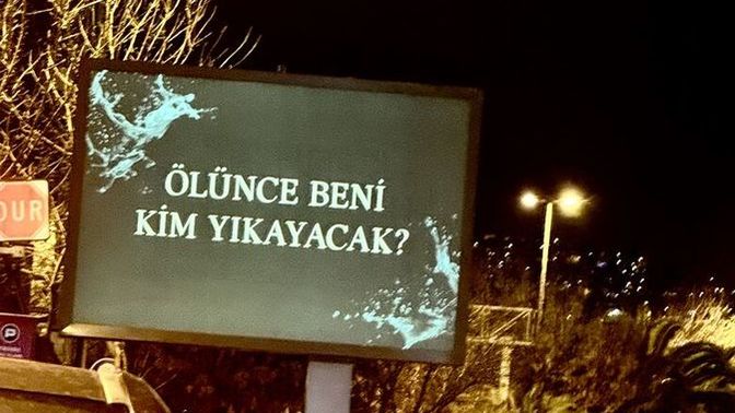 Ölünce beni kim yıkayacak?