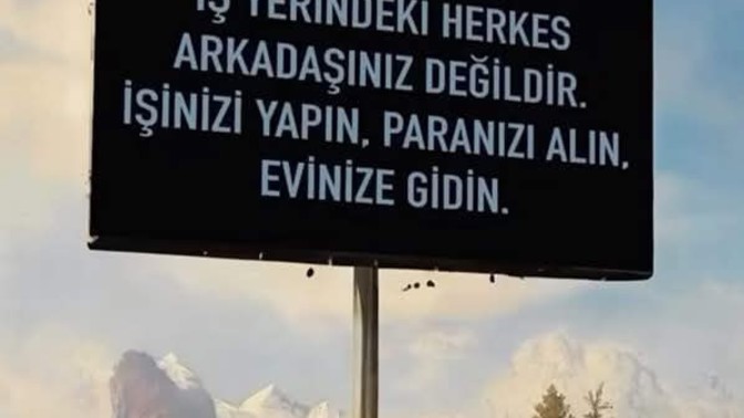 İş yerinizdeki iş arkadaşlarınıza güvenir misiniz onlar arkadaş değildir sözüne katılıyor musunuz?