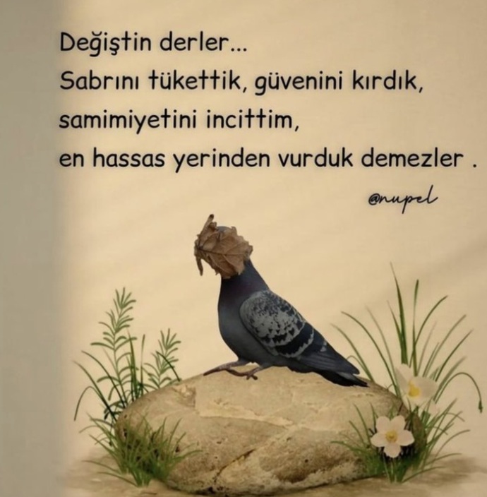 İnsanlar değişir mi, siz değiştiniz mi?