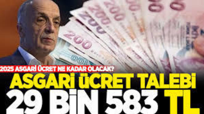 Türk- iş asgari ücret beklentisini 29.583 TL olarak bildirdi? Asgari ücret sizce bu rakamı bulur mu?
