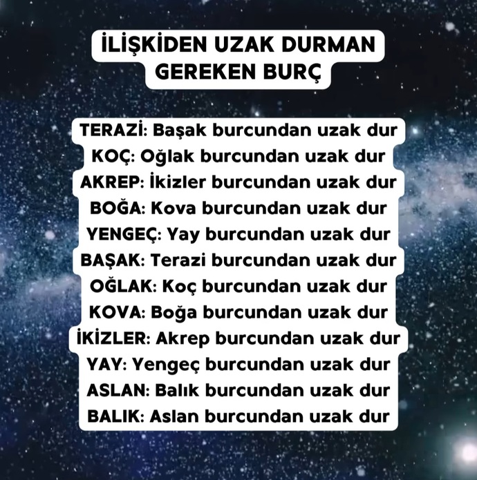 Hangi burçtan uzak durmalısınız söyleyim mi?