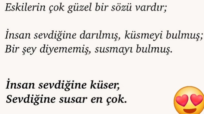 Sevdiğinize susar mısınız yoksa küser misiniz?