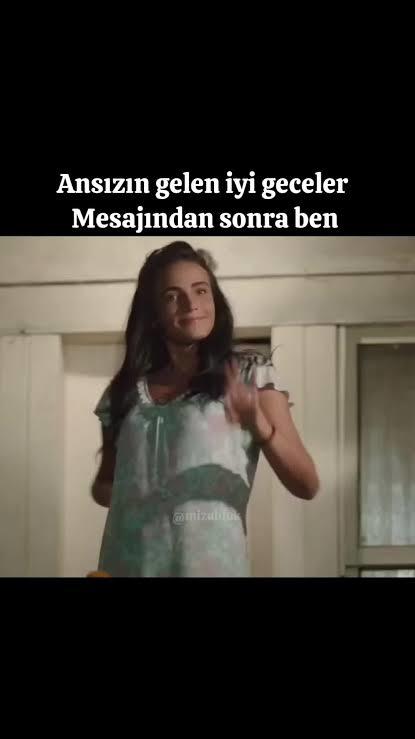 İyi geceler mesajı sonrası