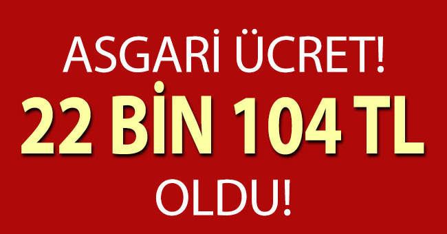 Asgari ücret 22 bin 104 lira oldu sizce yeterlimi?