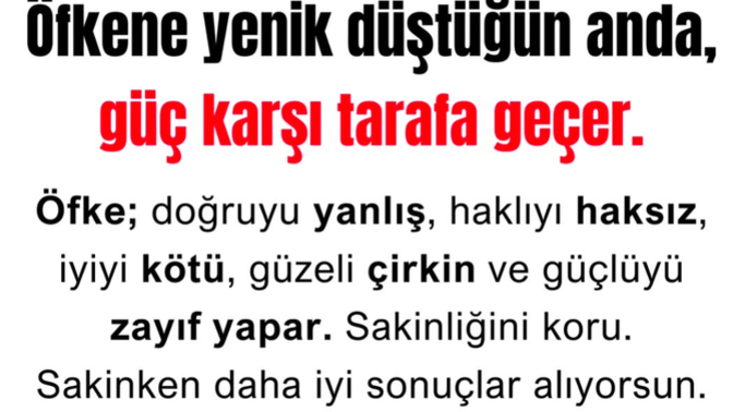 Öfkene yenik düştüğün zaman, güç karşı tarafa mı geçer?