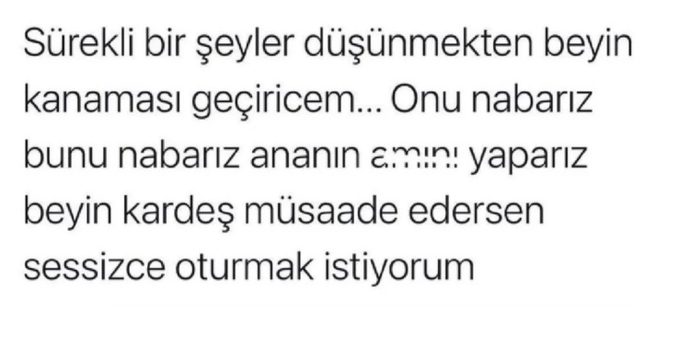 Çok düşünmeyi nasıl bırakırım 🙄?