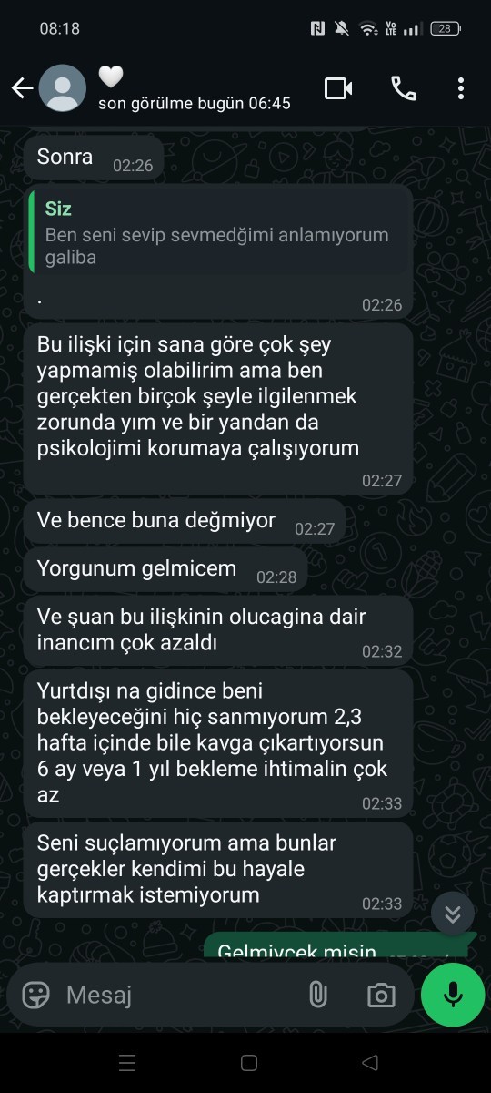 Artık yoruldum, sizce ne yapmalıyım?