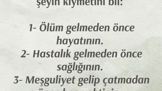 Bu beş şeyin kıymetini biliyor musun veya gayret gösteriyor musunuz?