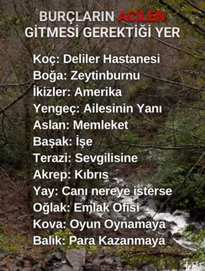 Burçların acilen gitmesi gerektiği yerler neresiymiş?