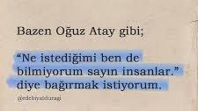 Ne istediğinizi iyi biliyor musunuz?