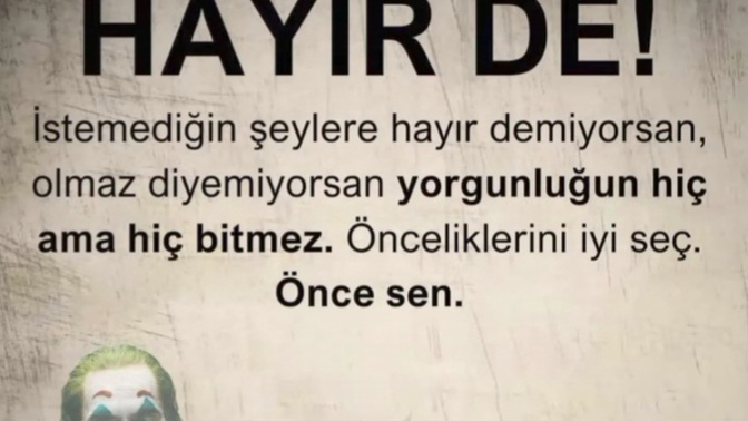 "Hayır" diyebiliyor musun?