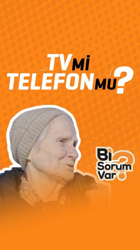 Telefon mu televizyon mu?