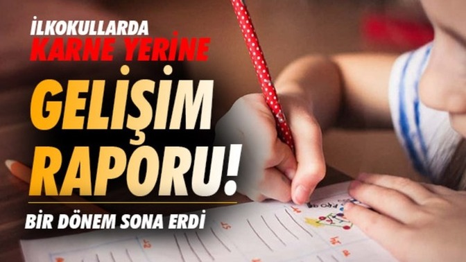 İlkokulda karne devri kapanıyor, ne düşünüyorsunuz?