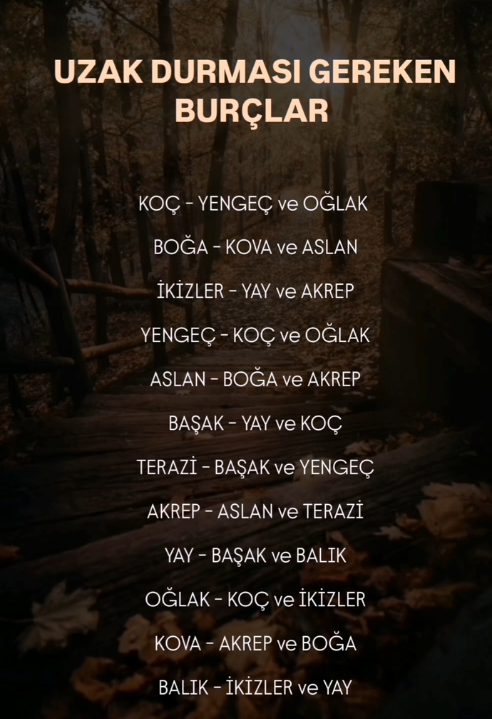 Burçların uzak durması gereken burçlar nedir?