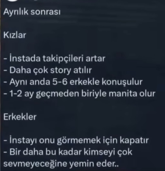 Ayrılık sonrası kızlar ve erkeklerde sizce bu durum doğru mu?