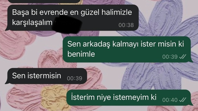 Eski sevgili bizden olmaz deyip arkadaş kalalım neden der?