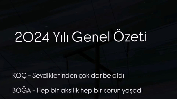 Burçların 2024 genel özeti yaşadıklarınıza yakın mı ?