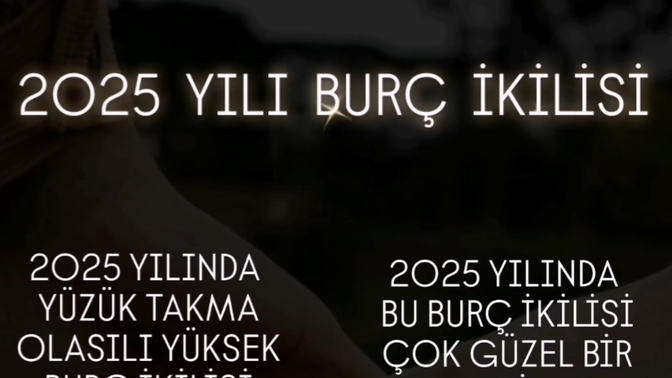 2025 yılı burç ikilisi hangi burçlardır?