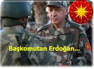 Erdoğanın başkomutan olduğu bir savaşta, gönüllü asker olur musunuz?