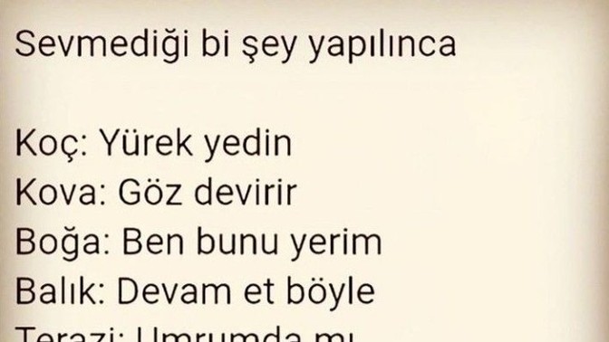 Burçlara sevmediği bir şey yapılınca nasıl tepki verirmiş 😁?