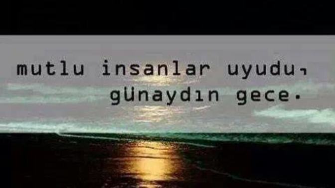 Geceleriniz iyi mi?