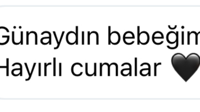 Hayırlı cumalar demeyen sevgiliden olur mu?