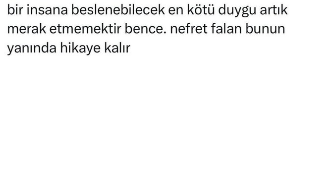 Bir ilişkide en kotu duygu ne sizce?