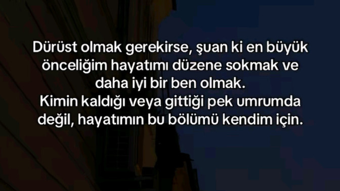 Sizin şuanki önceliğiniz kim veya nee?