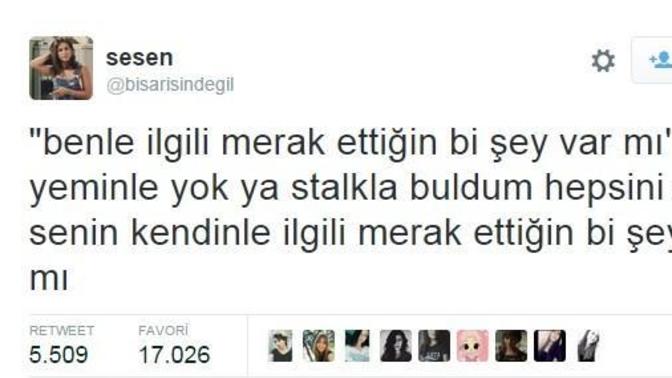 Stalk yapmakta usta biri sayılır mısınız?