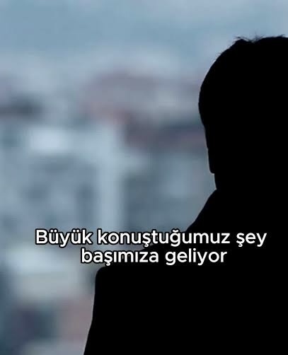Hiç büyük konuştuğunuz bir şey başınıza geldi mi?