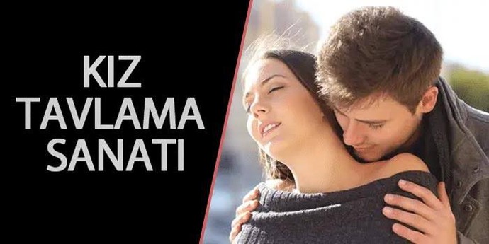 Kız Tavlamak Bir Sanat mıdır?