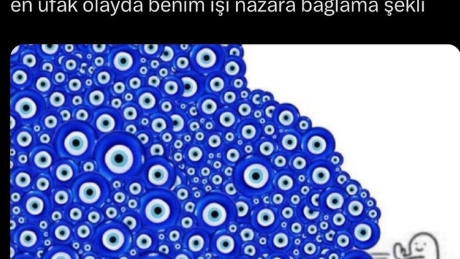 Başınıza gelen olayları nazara bağlar mısınız?