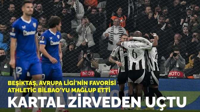 Beşiktaş 4 - Athletic Bilbao 1... Kartal avrupa ligi liderini sürklase ederek sahadan sildi! Maçı nasıl buldunuz?