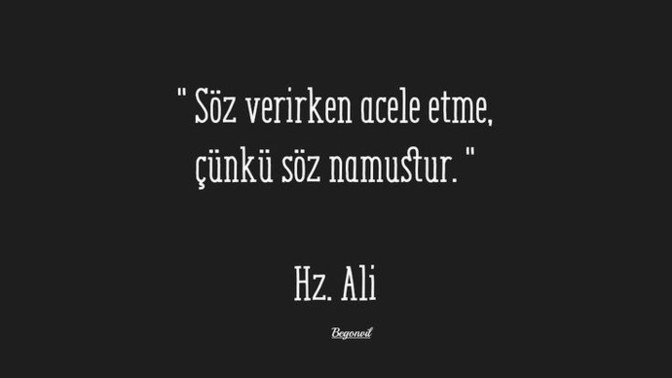Sen sözünün eri misin?