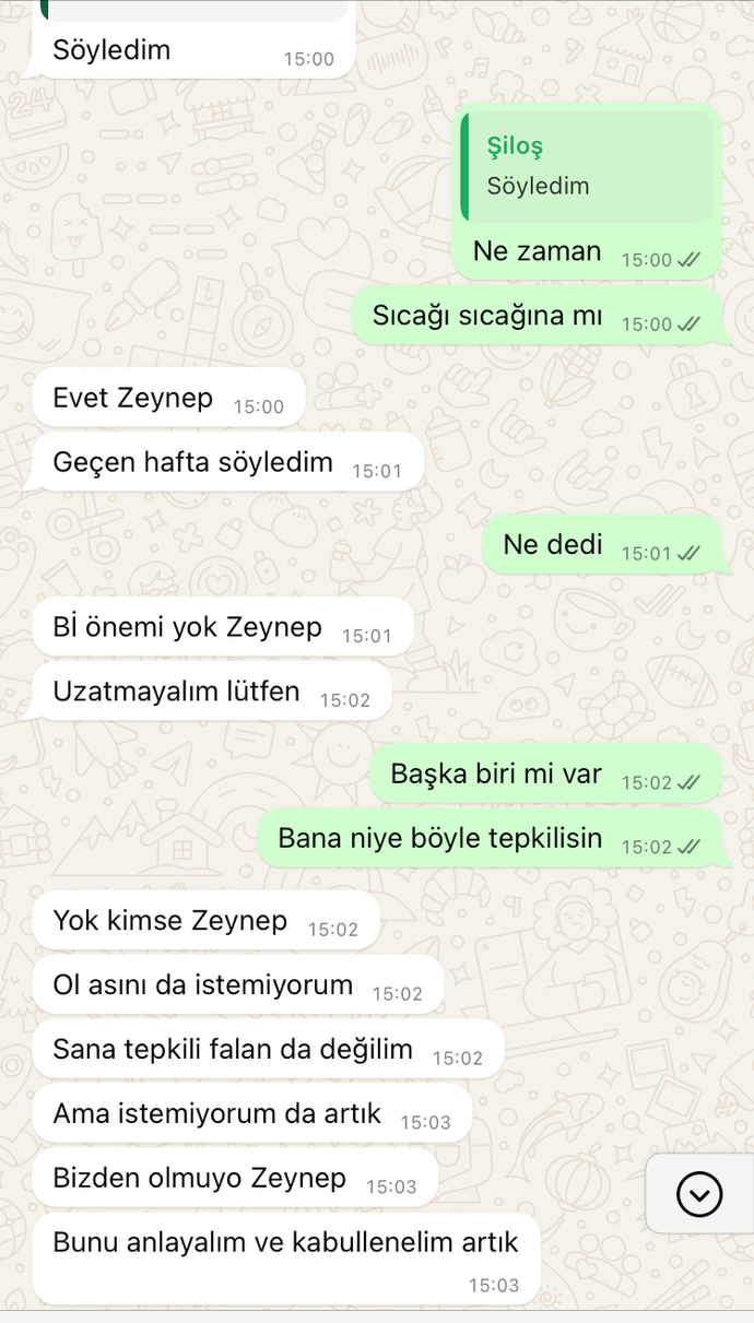 Ayrılmıştık dayanamadım ilk kez böyle konuştum ailelerimiz biliyor bizim eve gelip ailemle tanışmıştı sizce vazgeçmiş mi?
