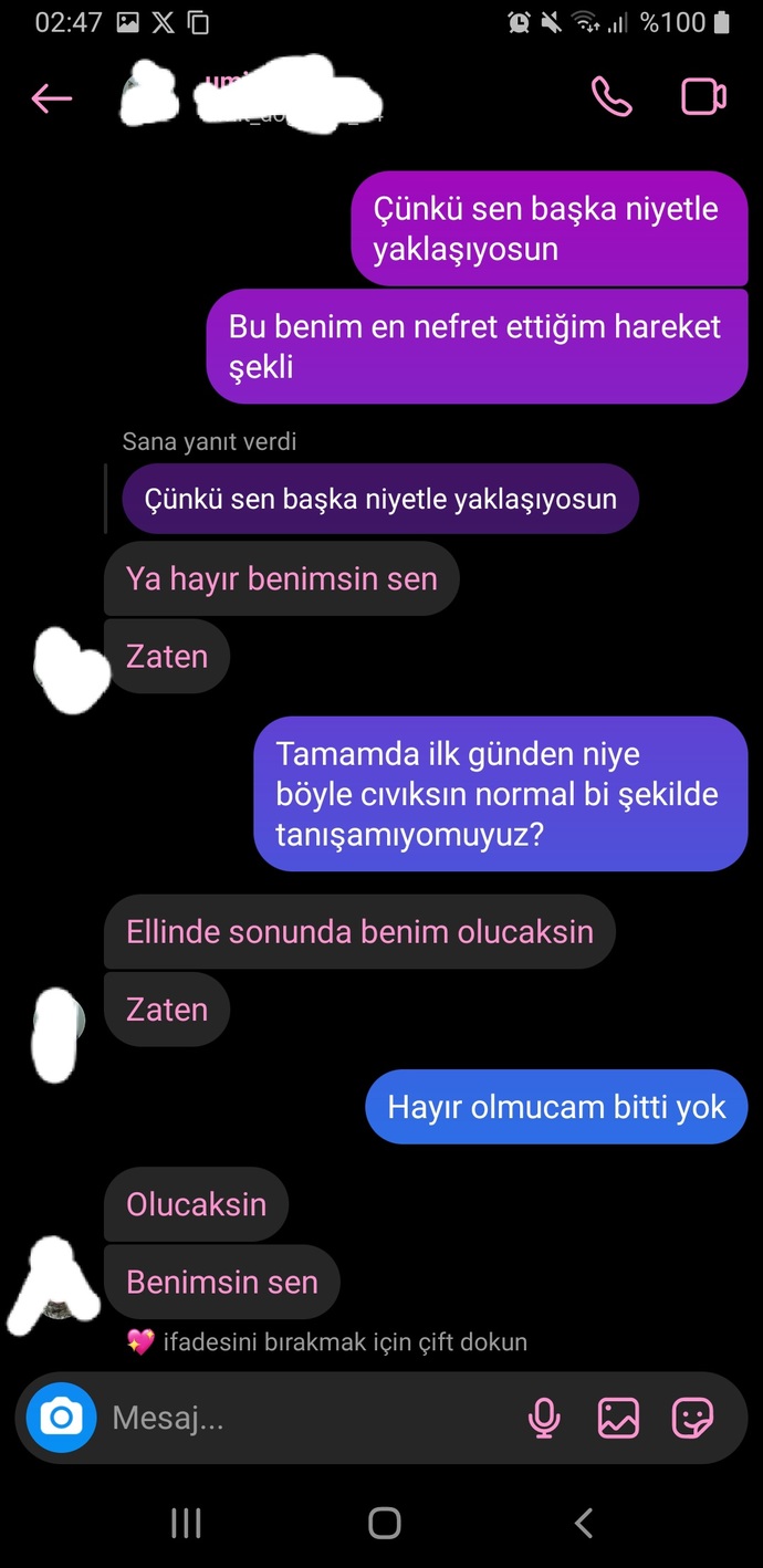 İlk günden benimsin diyen erkekten olur mu?