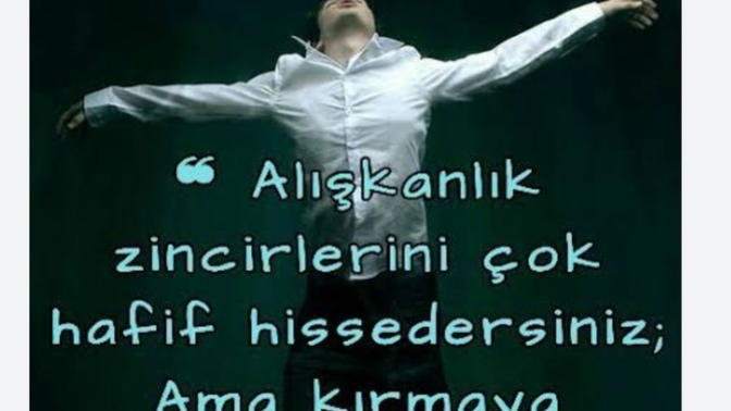 Sana yararı olmadığı halde vazgeçemediğin şeyler var mı?