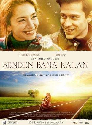 Senden Bana Kalan filmi aşkta dayanıklılığı nasıl gösteriyor ve örneklendiriyor?
