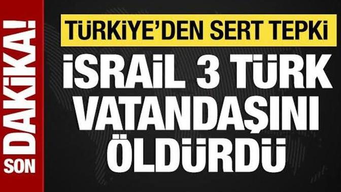 Son dakika; İsrail hava harekatıyla 3 türkü öldürdü, Türkiye buna askeri olarak cevap verebilecek mi sizce?
