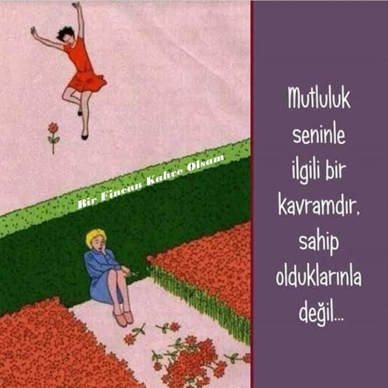 ‘Mutluluk bir tercihtir.’ lafına katılıyor musunuz?