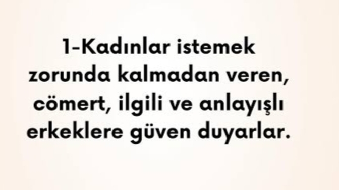 Erkek dediğin kendiliğinden verici olur, ne kadar erkeksiniz? Ne kadar erkekler sizce günümüzde?