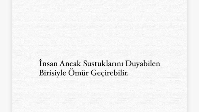 Sustuklarinizi duyan birileri var mı hayatinizda?
