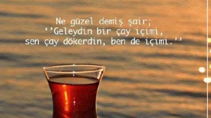 Çay ve kahvenin manası sizin için nedir?