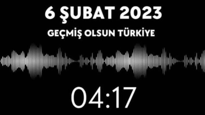 6  Şubat  2023 Depremini Unutmadık Unutmayacağız?