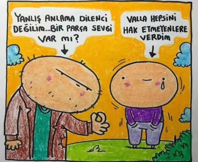 Sevgini verdiklerin hakediyorlar mıydı?